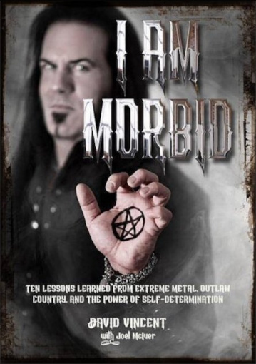 Former MORBID ANGEL Frontman DAVID VINCENT To Release 'I Am Morbid' Autobiography In February
